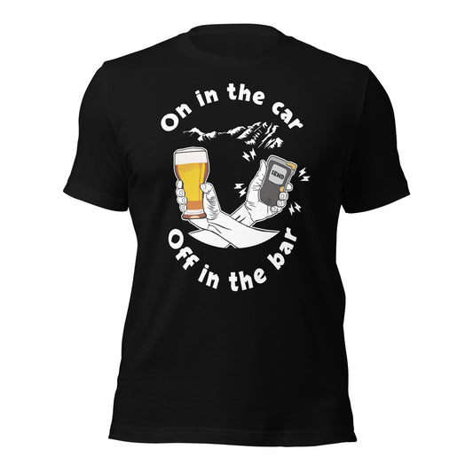On In The Car, Off In The Bar T-Shirt