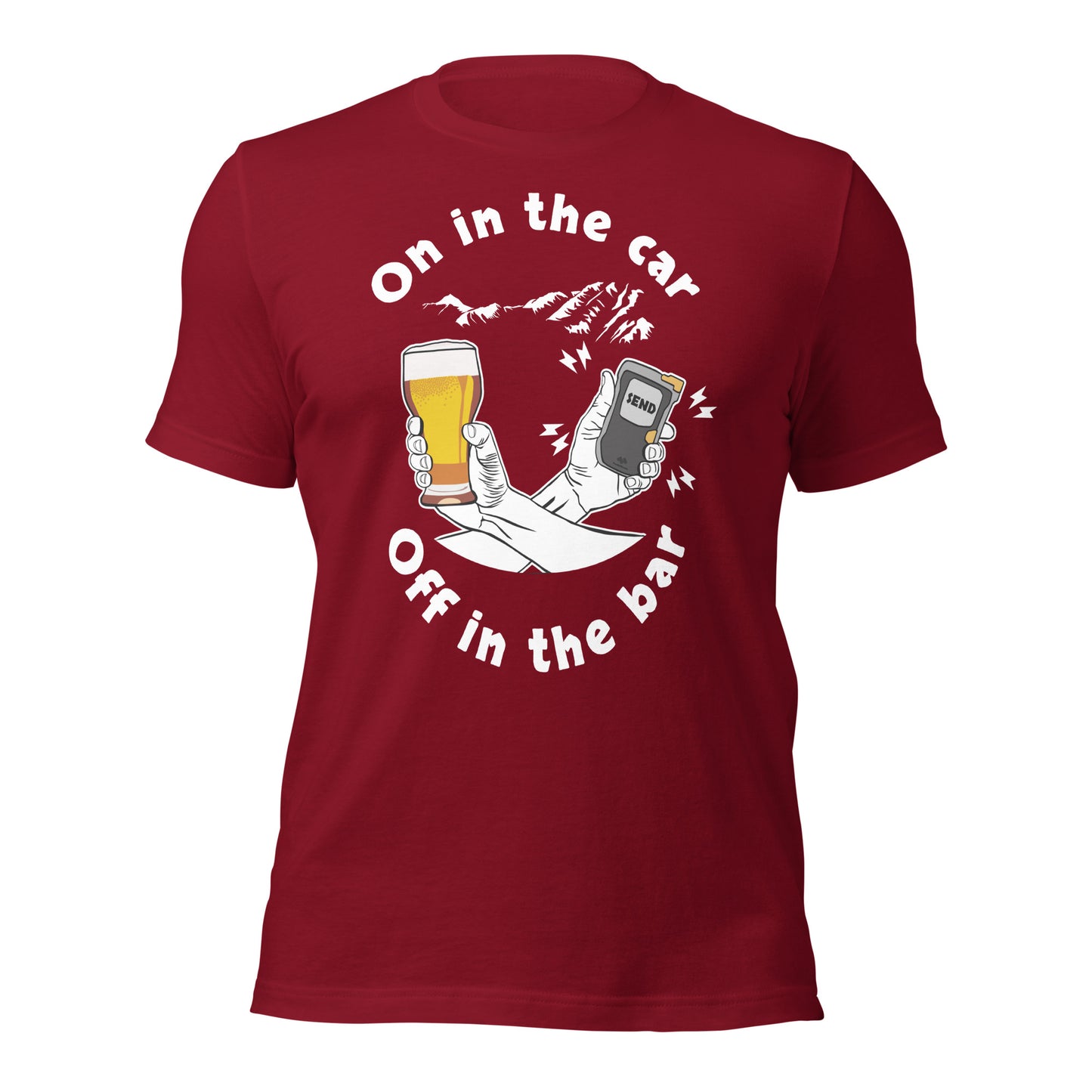 On In The Car, Off In The Bar T-Shirt