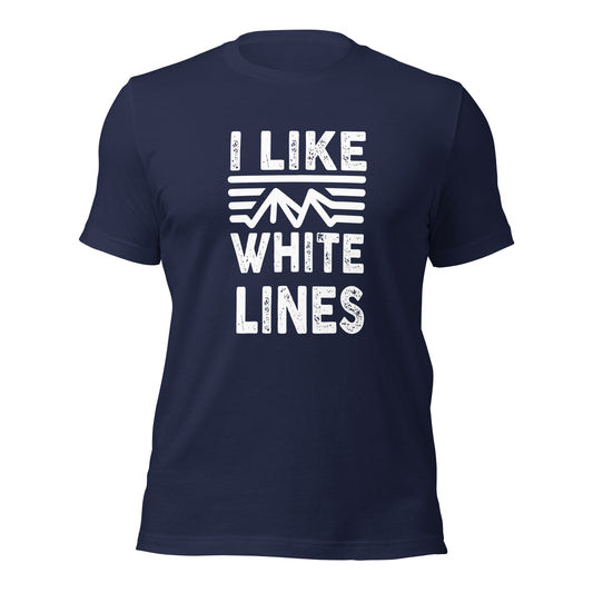I Like White Lines T-Shirt